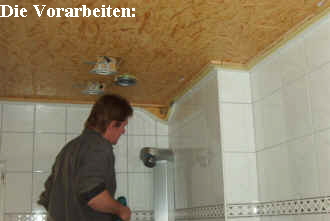 Die Vorarbeiten: